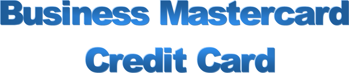 Business Mastercard Credit Card in Large Bold Blue Letters